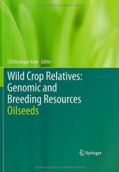 book Wild Crop Relatives: Genomic and Breeding Resources: Oilseeds