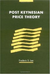 book Post Keynesian Price Theory (Modern Cambridge Economics Series)