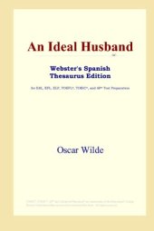 book An Ideal Husband (Webster's Spanish Thesaurus Edition)