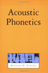 book Acoustic Phonetics (1999,2000) (Current Studies in Linguistics)