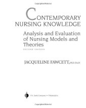 book Contemporary Nursing Knowledge: Analysis and Evaluation of Nursing Models and Theories