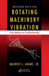 book Rotating Machinery Vibration: From Analysis to Troubleshooting, Second Edition