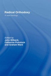 book Radical Orthodoxy: A New Theology