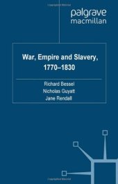 book War, Empire and Slavery, 1770-1830