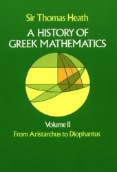 book A History of Greek Mathematics: Volume 2. From Aristarchus to Diophantus