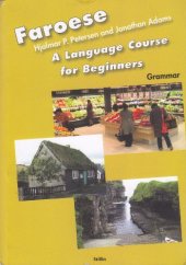 book Faroese: A Language Course for Beginners (Grammar Book)