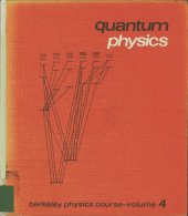 book Quantum Physics (Berkeley Physics Course, Volume 4)