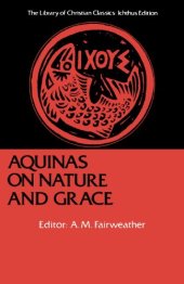 book Nature and Grace: Selections from the Summa Theologica of Thomas Aquinas