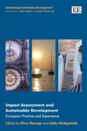 book Impact Assessment and Sustainable Development: European Practice and Experience (Evaluating Sustainable Development)