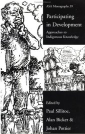 book Participating in Development: Approaches to Indigenous Knowledge (Asa Monographs)