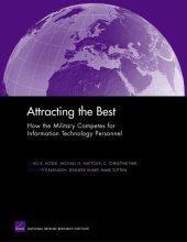 book Attracting the Best: How the Military Competes for Information Technology Personnel