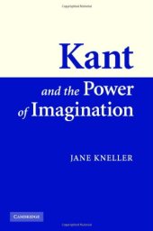 book Kant and the Power of Imagination