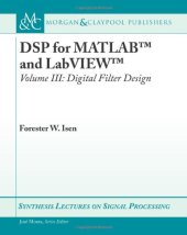 book DSP for MATLAB and LabVIEW, Volume III: Digital Filter Design