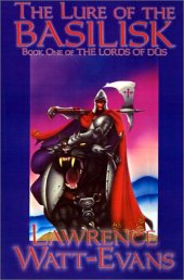 book The Lure of the Basilisk (Lords of Dus)