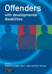 book Offenders with Developmental Disabilities (Wiley Series in Forensic Clinical Psychology)