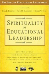 book Spirituality in Educational Leadership (The Soul of Educational Leadership Series)