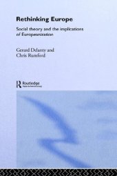 book Rethinking Europe. Social theory and the implications of Europeanization