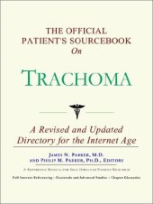 book The Official Patient's Sourcebook on Trachoma