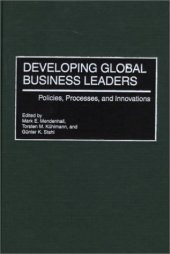 book Developing Global Business Leaders: Policies, Processes, and Innovations