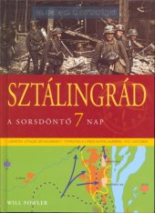 book Sztalingrad - A sorsdonto 7 nap   Stalingrad the Vital 7 Days