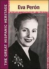 book Eva Peron (The Great Hispanic Heritage)