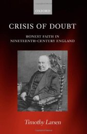 book Crisis of Doubt: Honest Faith in Nineteenth-Century England