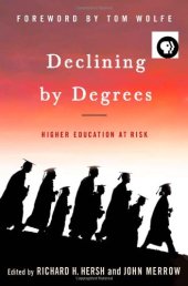 book Declining by Degrees: Higher Education at Risk