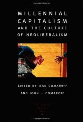 book Millennial Capitalism and the Culture of Neoliberalism