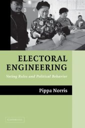 book Electoral Engineering: Voting Rules and Political Behavior