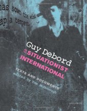 book Guy Debord and the Situationist International: Texts and Documents (October Books)