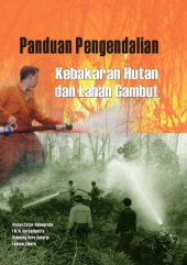 book Panduan Pengendalian kebakaran Hutan dan Lahan Gambut