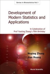 book Development of Modern Statistics and Related Topics: In Celebration of Prof Yaoting Zhang's 70th Birthday (Series in Biostatistics)