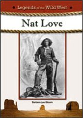 book Nat Love (Legends of the Wild West)