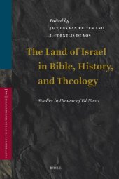 book The Land of Israel in Bible, History, and Theology: (Vetus Testamentum, Supplements)