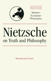 book Nietzsche on Truth and Philosophy (Modern European Philosophy)