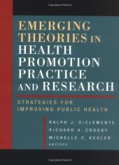 book Emerging Theories in Health Promotion Practice and Research: Strategies for Improving Public Health