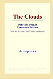 book The Clouds (Webster's French Thesaurus Edition)