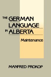 book The German Language in Alberta: maintenance and teaching