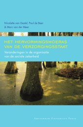 book Het Hervormingsmoeras Van De Verzorgingsstaat: Veranderingen in De Organisatie Van De Sociale Zekerheid (Dutch Edition)