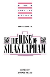 book New Essays on The Rise of Silas Lapham (The American Novel)