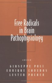 book Free Radicals in Brain Pathophysiology (Oxidative Stress and Disease)