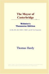 book The Mayor of Casterbridge (Webster's Thesaurus Edition)