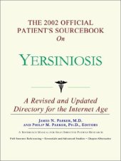 book The 2002 Official Patient's Sourcebook on Yersiniosis