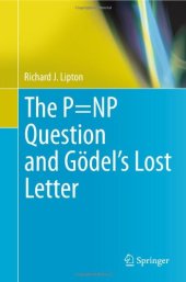 book The P=NP Question and Gödel’s Lost Letter