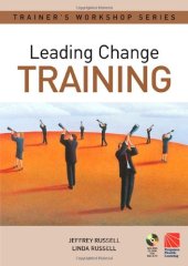 book Leading Change Training (Pergamon Flexible Learning Trainer's Workshop Series)