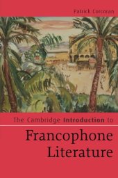 book The Cambridge Introduction to Francophone Literature (Cambridge Introductions to Literature)