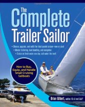 book The Complete Trailer Sailor: How to Buy, Equip, and Handle Small Cruising Sailboats