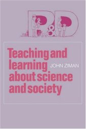 book Teaching and Learning about Science and Society