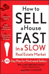 book How to Sell a House Fast in a Slow Real Estate Market: A 30-Day Plan for Motivated Sellers