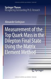 book Measurement of the Top Quark Mass in the Dilepton Final State Using the Matrix Element Method